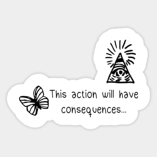 Life is strange - This actions will have consequences... Sticker